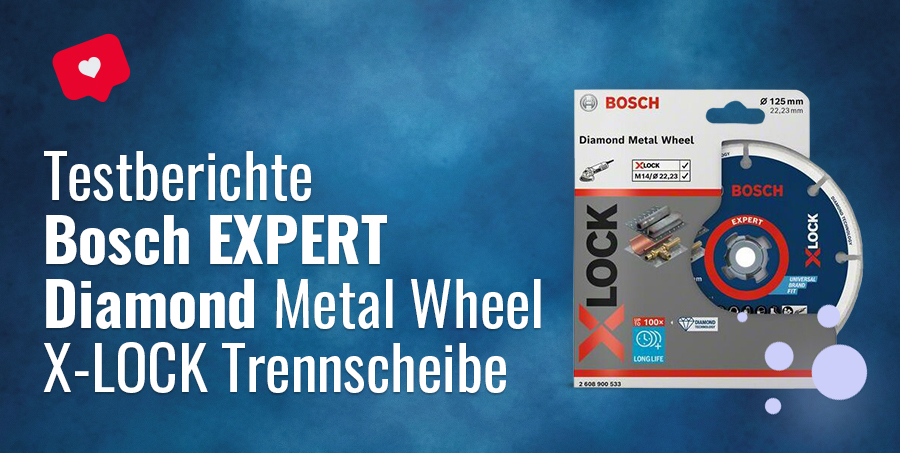 Testberichte Bosch EXPERT Diamond Metal Wheel