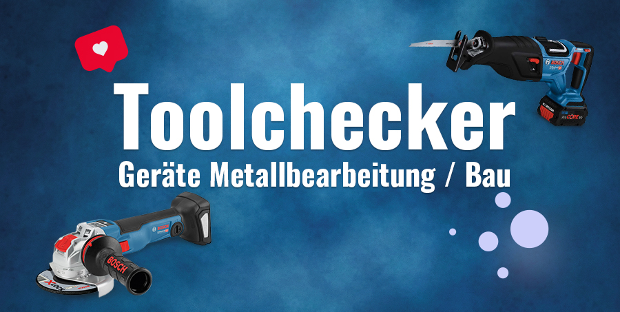 Headerbild Toolchecker Metall und Bau Geräte